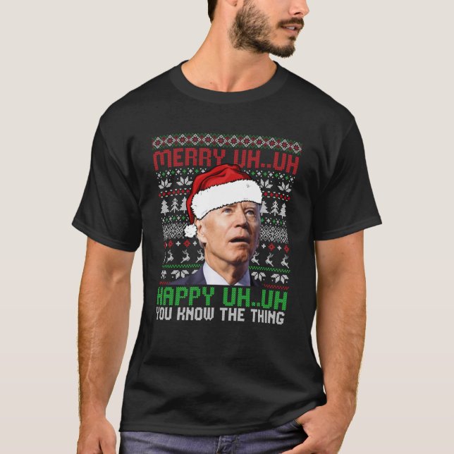 T-shirt Père Noël Joe Biden Joyeux Euh Joyeux Noël Douleur (Devant)