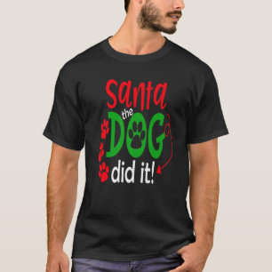T-shirt Père Noël Le Chien L'A Fait Noël Fête Amour Noël