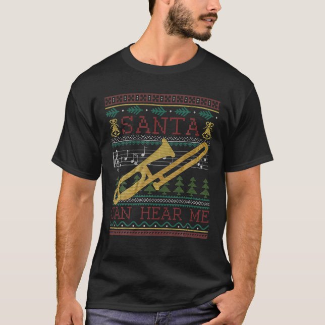 T-shirt père Noël peut m'entendre Trombones laides pull de (Devant)