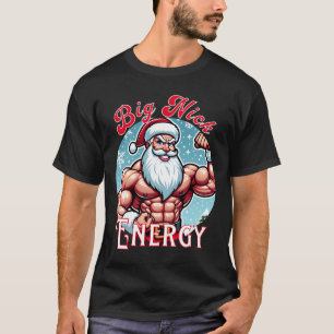 T-shirt Père Noël Swole Patrol Big Nick Energy' Fun Christ