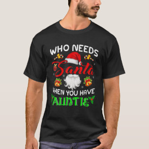 T-shirt Père Noël Tante Drôle Noël Père Noël Lover Matchin