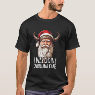 T-shirt Père Noël Viking Christmas Men J'étais Odin avant