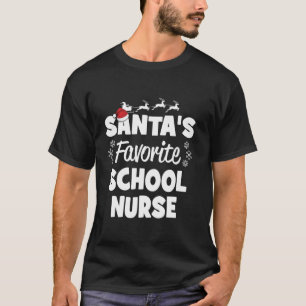 T-shirt Père Noël's Favori School Nurse Funny Christmas Ma