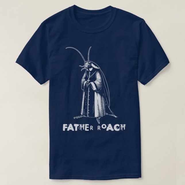 T-shirt Père Roach Funny Alternative Rock (Design devant)