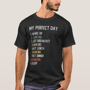 T-shirt Perfect Day Dancing Hommes garçons Ado Danser