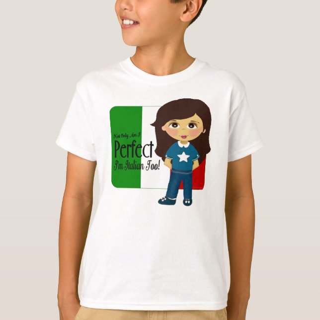 T-shirt Perfect & Italian Girl (Devant)