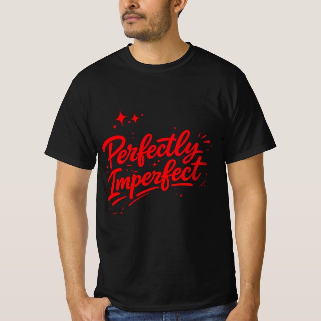 T-shirt Perfectly Imperfect (Devant)