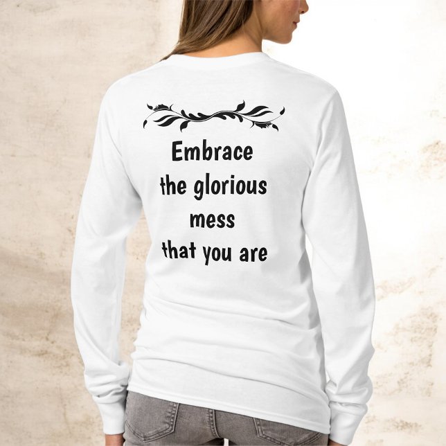 T-shirt Perfectly Imperfect - Embrace the Glorious Mess (Créateur téléchargé)