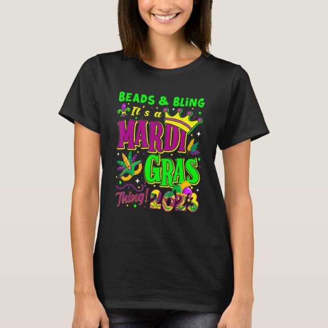 T-shirt Perles & Bling C'est un Mardi Gras Thing 2023 Mard (Devant)