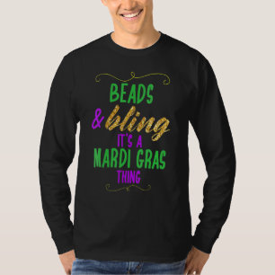 T-shirt Perles et Bling C'est une chose de Mardi Gras Cool