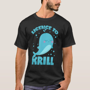T-shirt Permis de jeu de baleines à Krill