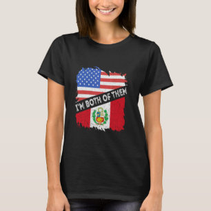 T-shirt Pérou Je Suis Les Deux Amérique Drapeau Péruvien P