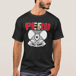 T-shirt Pérou Ping Pong Peruvien Table Tennis Team Soutien