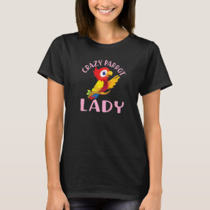 T-shirt perroquet oiseau citation dame perroquet folle