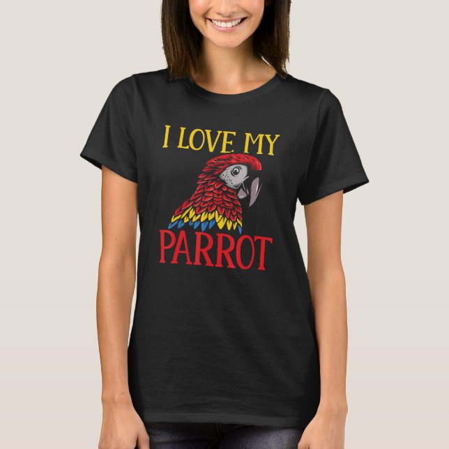 T-shirt Perruque de perroquets J'aime mon perroquet Macaw (Devant)