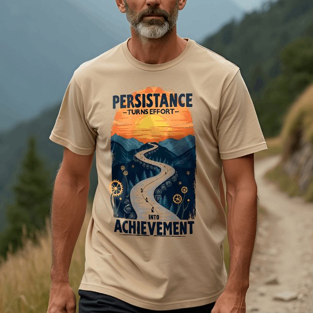 T-shirt Persistance, Effort, Réalisation - Inspiration (Créateur téléchargé)