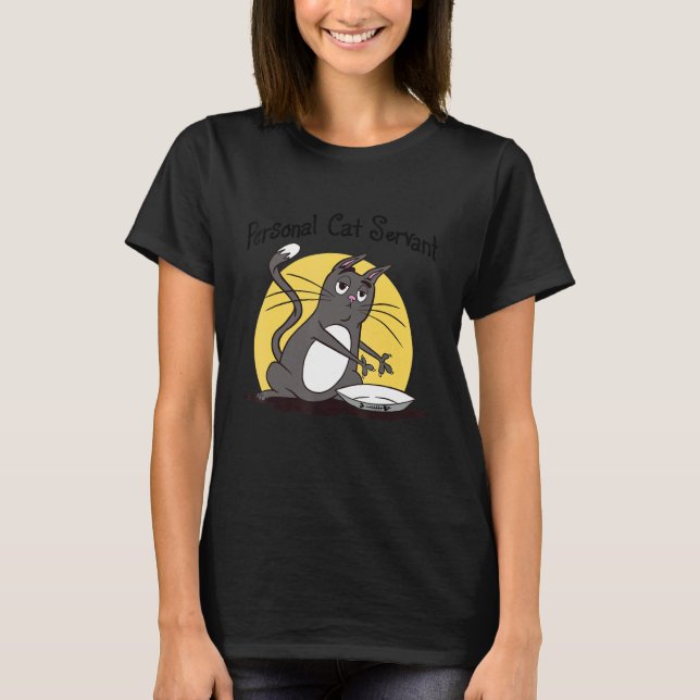 T-shirt Personal Cat Servant  black Cat  mom cat dad (Devant)