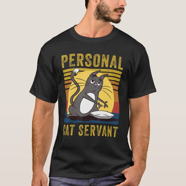 T-shirt Personal Cat Servant  cute Cat mom cat dad (Devant)