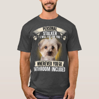 T-shirt Personal Stalker Je Vais Vous Suivre Morkie Lovers
