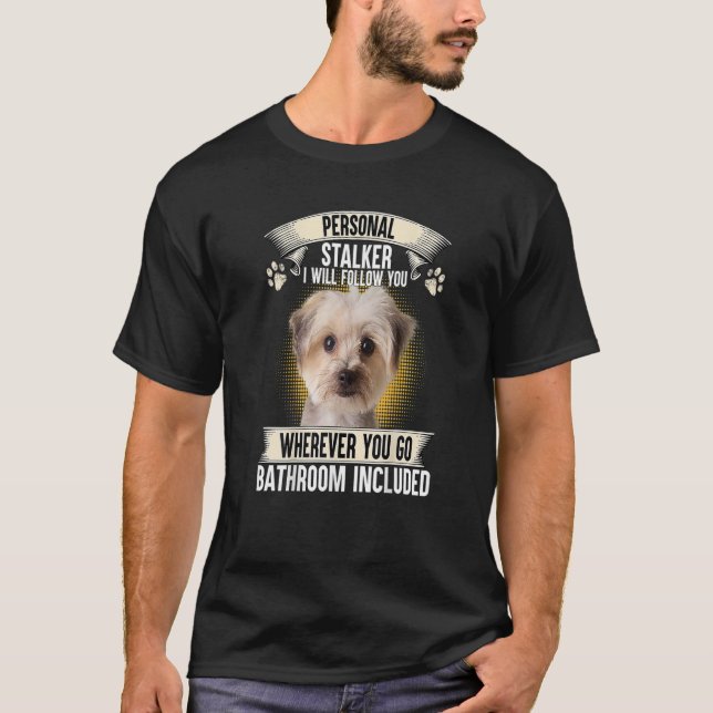 T-shirt Personal Stalker Je Vais Vous Suivre Morkie Lovers (Devant)