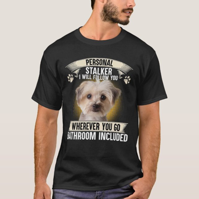 T-shirt Personal Stalker Je Vais Vous Suivre Morkie Lovers (Devant)