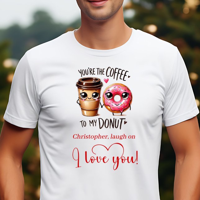 T-shirt Personalized Love Gift Funny Food Valentine Shirt (Personalized Love Gift Funny Food Valentine T-Shirt)