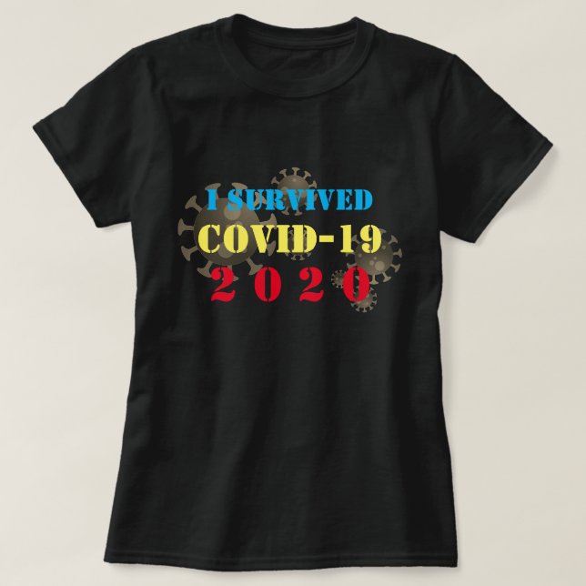 T-shirt Personnalisable J'ai survécu à COVID-19 2020 (Design devant)