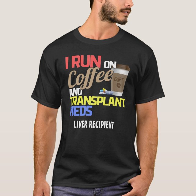 T-shirt Personnalisable Je cours sur café et les médicamen (Devant)