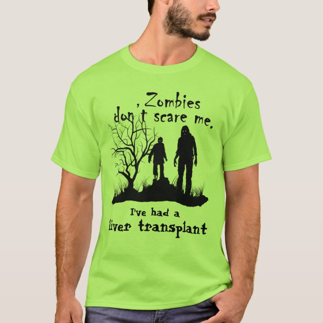 T-shirt Personnalisable "Les zombies ne me font pas peur.. (Devant)