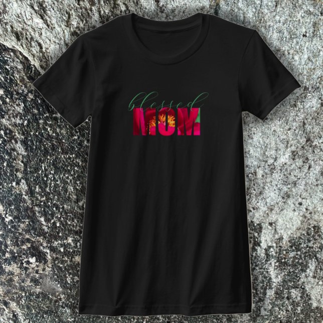 T-shirt Personnalisé Bienheureux maman rose Floral Mère ch (Blessed mom.  Unique red floral mom script. Christian T-shirt. Faith T-shirt
)
