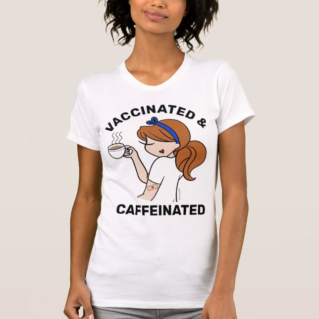 T-shirt Personnalisé Caffiné & Vacciné (Devant)