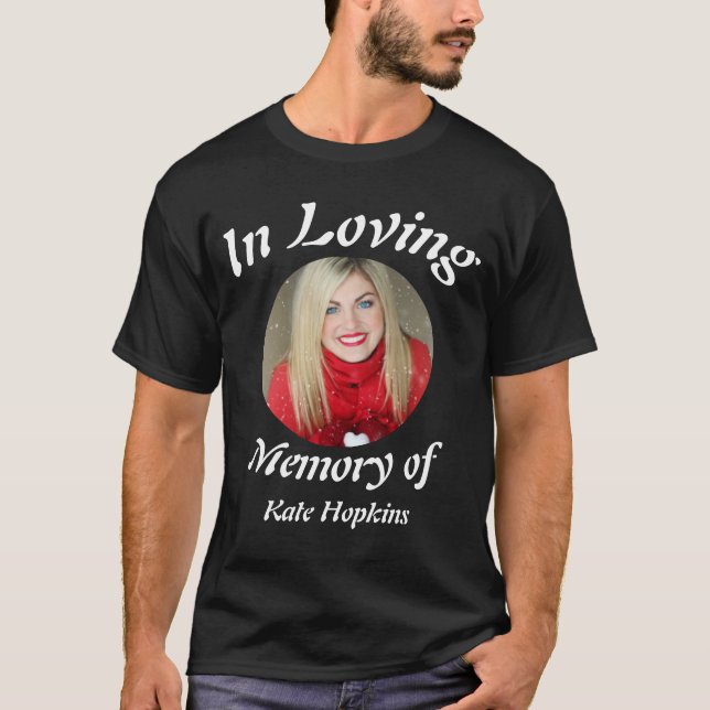 T-shirt Personnalisé dans la mémoire amoureuse de Kate Hop (Devant)