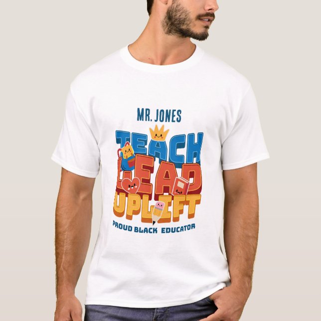T-shirt personnalisé « Enseigner. Diriger. Élever  (Devant)