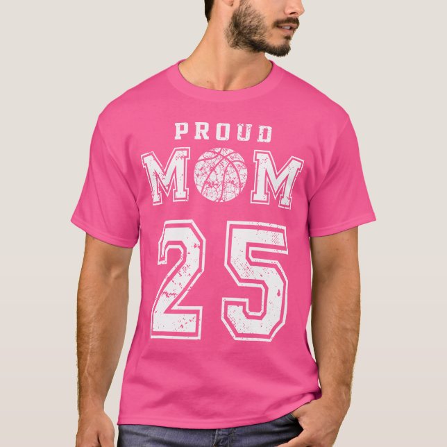 T-shirt Personnalisé Fier Basketball Maman Numéro 25 Perso (Devant)