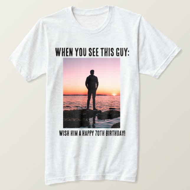 T-shirt Personnalisé Funny 70e Milestone Anniversaire T-sh (Design devant)