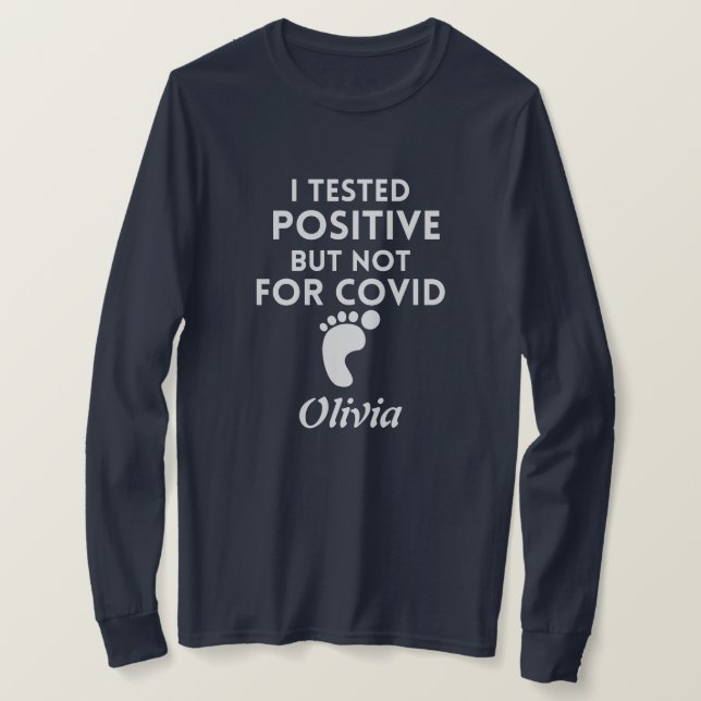 T-shirt Personnalisé J'ai testé positif non pas Covid gros (Design devant)