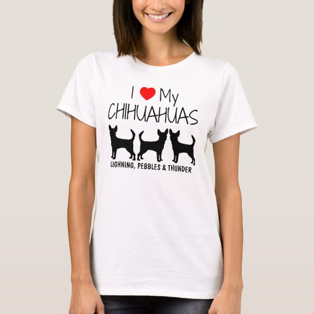 T-shirt Personnalisé J'Aime Mes Trois Chihuahuas (Devant)