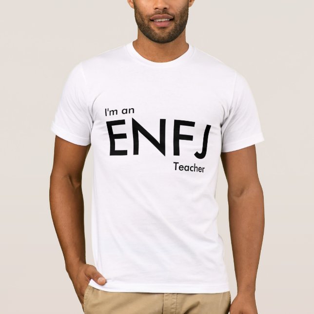 T-shirt Personnalisé Je suis un enseignant de l'ENFJ - Typ (Devant)