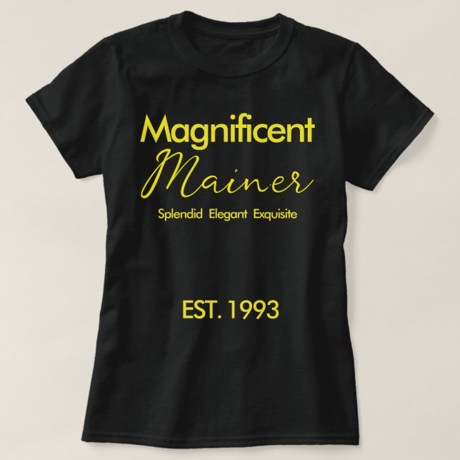 T-shirt Personnalisé "Magnifique Mainer" Jaune cadeau d'an (Design devant)