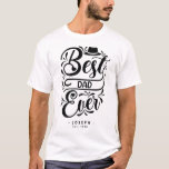 T-shirt Personnalisé Meilleur Papa Jamais Fête des pères C<br><div class="desc">Meilleur Papa Personnalisé Jamais Cadeau De Fête des pères Blanc T-Shirt De Base</div>