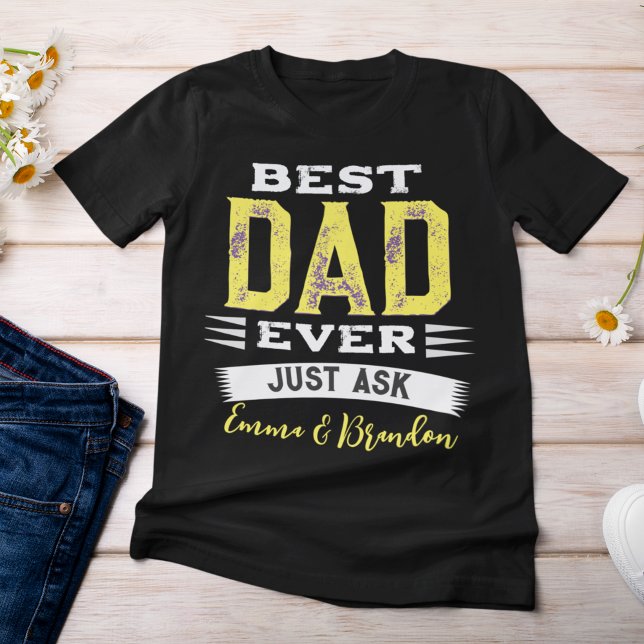 T-shirt Personnalisé Meilleur Papa Papa Père Toujours Pose (Créateur téléchargé)