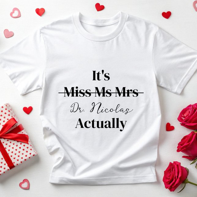 T-shirt Personnalisé Son Dr Phd En Fait Nouveau Docteur Es (Créateur téléchargé)