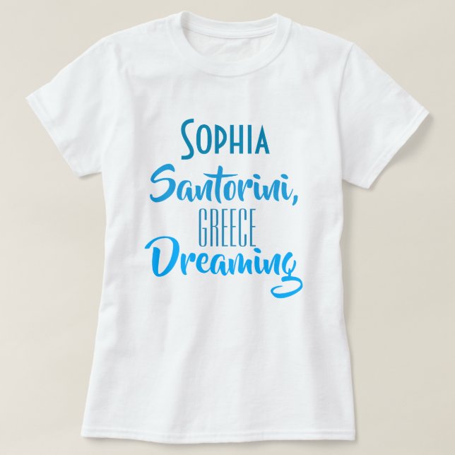 T-shirt personnalisé "Sophia Santorini, Grèce Drea (Design devant)