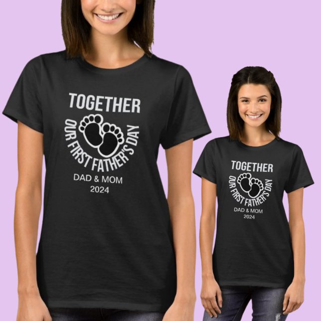 T-shirt Personnalisez ensemble notre première Fête des pèr (Créateur téléchargé)