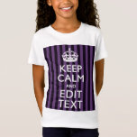 T-Shirt Personnalisez-le Conserver le calme de votre texte<br><div class="desc">Un décor personnalisé à la mode avec des rayures violettes pour accent Keep Calm and Carry On style dire sur un cadeau personnalisé. Essayez humour ou fantaisie sur vos mots créatifs sur les deux lignes de texte modifiables. N'oubliez pas d'utiliser les lettres CAPITAL pour obtenir les meilleurs résultats. Utilisez le...</div>