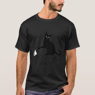 T-shirt Personnalité Chat Je Fais Ce Que Je Veux