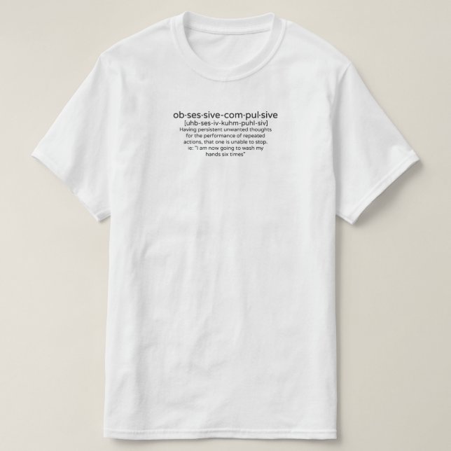 T-shirt Personnalité Obsessionnelle Compulsive Définition  (Design devant)