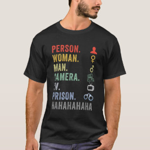 T-shirt Personne Camera Tv Prison Hahaha
