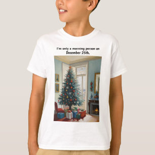 T-shirt Personne drôle de Noël le 25 décembre