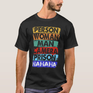 T-shirt Personne Femme Homme Appareil photo TV Prison Haha